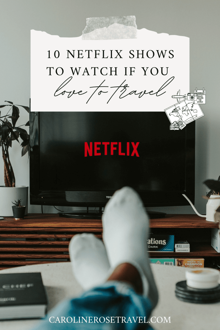 10 Netflix shows to watch if you love to travel
