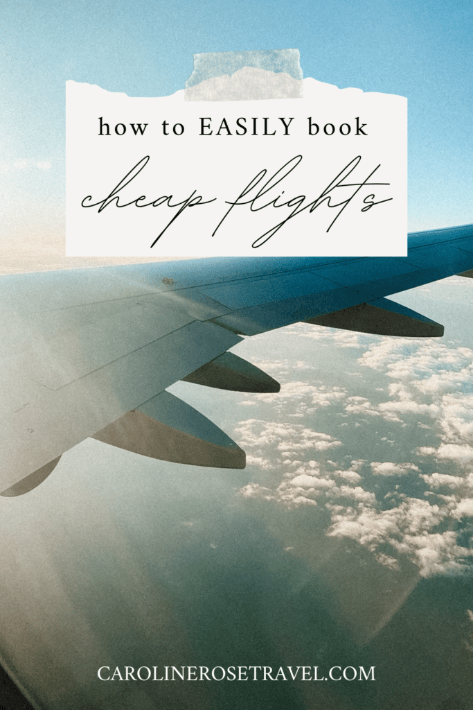 view of sky looking out side of airplane window with the banner "how to book cheap flights easily " for pinterest